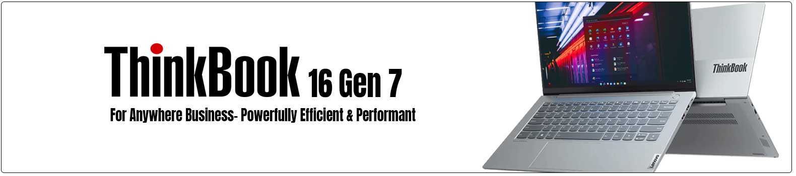 ThinkBook 16 Gen 7 ThinkBook 16 Gen 7